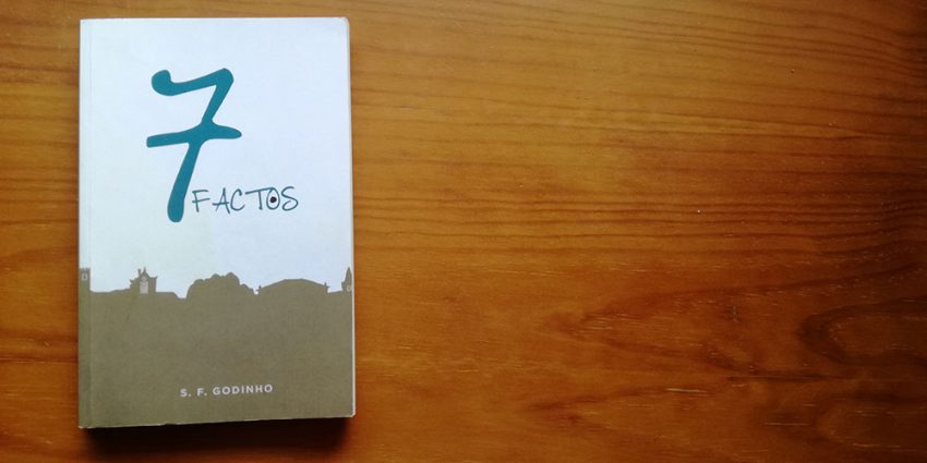 Livro 7 Factos, de S. F. Godinho